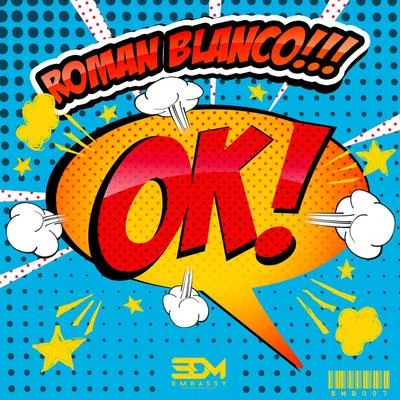 OK 專輯 Roman Blanco