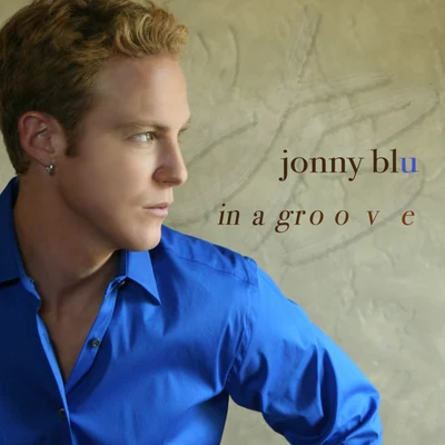 In A Groove - EP 專輯 Jonny Blu