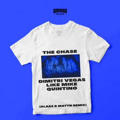 The Chase (Klaas x MATTN Remix) 專輯 Vlade Kay/Dimitri Vegas & Like Mike