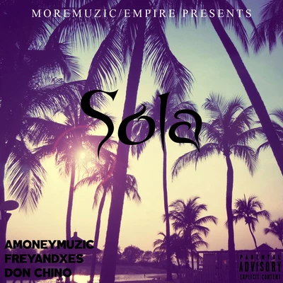 Sola 專輯 AMONEYMUZIC/Berner/Lazy-Boy