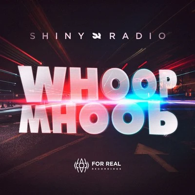 Whoop 專輯 Maxim R/Shiny Radio