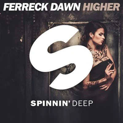 Higher 专辑 Ferreck Dawn