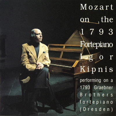 Igor KipnisKonstanty KulkaStuttgarter KammerorchesterKarl Munchinger MOZART, W.A.: Piano Sonata No. 11Adagio in B MinorVariations on Ah, vous dirai-je, Maman (Kipnis)