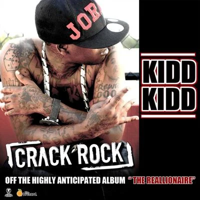 Crack Rock 專輯 Kidd Kidd/Neef Buck/Young Chris