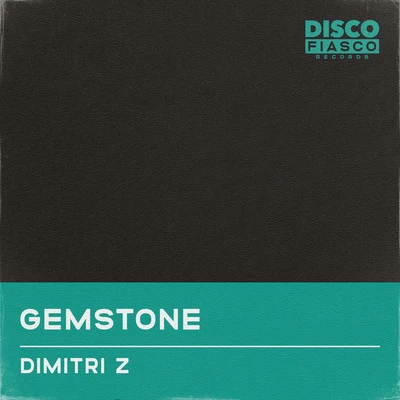 Gemstone 專輯 Dimitri Z/Felix Leiter/Rubber People