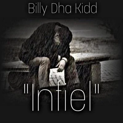 Infiel 专辑 Billy Dha Kidd/SPM