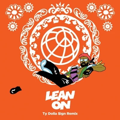 Ty Dolla $ign Lean On (Ty Dolla $ign Remix)