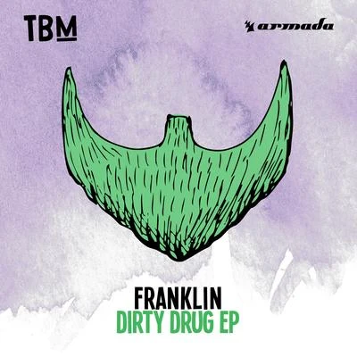 Dirty Drug EP 專輯 閒雲野鶴/Franklin/Made/鄒毅/Jc-rp