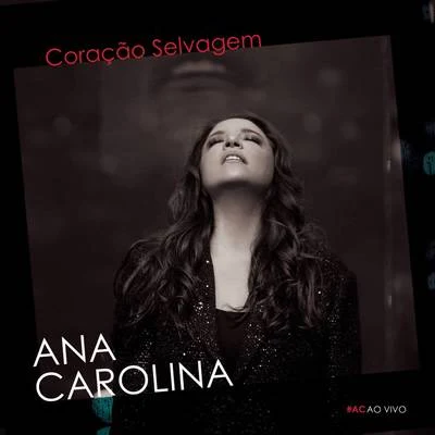 Ana CarolinaChiara Civello Coração Selvagem