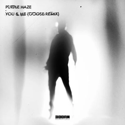 You & Me (Goose Remix) 专辑 James New/Purple Haze