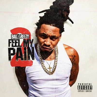 Feel My Pain 2 專輯 KaMillion/Ball Greezy/Snoop Dogg/Major Nine/Lil Duval