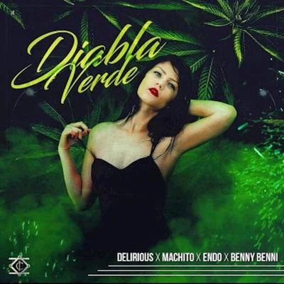 Diabla Verde 专辑 Delirious/Astrix