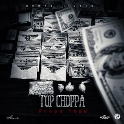 Propa FadeDinearo Top Choppa