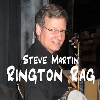 Ringtone Rag 專輯 Steve Martin/Edie Brikell/The Steep Canyon Rangers