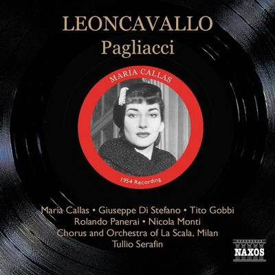 LEONCAVALLO: Pagliacci (Callas, di Stefano, Serafin) (1954) 專輯 Tullio Serafín