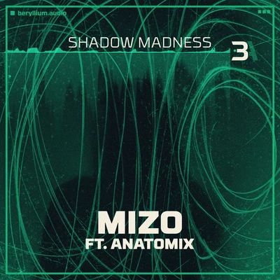 Shadow Madness 專輯 Mizo