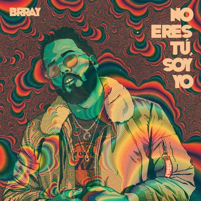 No Eres Tú, Soy Yo 專輯 Brray