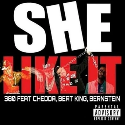 BernsteinLawrenceFreddy Martin and His Orchestra She Like It (feat. Bernstein, Beat King & Chedda)