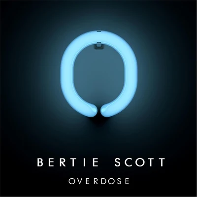 Overdose 专辑 Bertie Scott