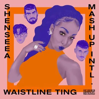 Waistline Ting (feat. Shenseea) 專輯 Shenseea/Zac Jone$/Tessellated