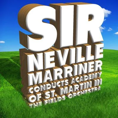 Sir Neville Marriner Conducts Academy of St. Martin in the Fields Orchestra 專輯 Edward Elgar/New Symphony Orchestra