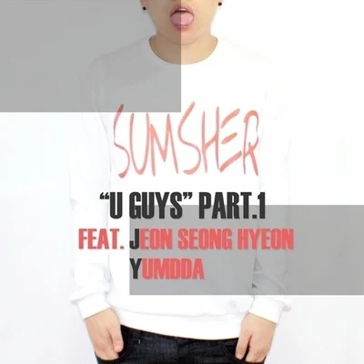 U GUYS (Part.1) 专辑 Sumsher