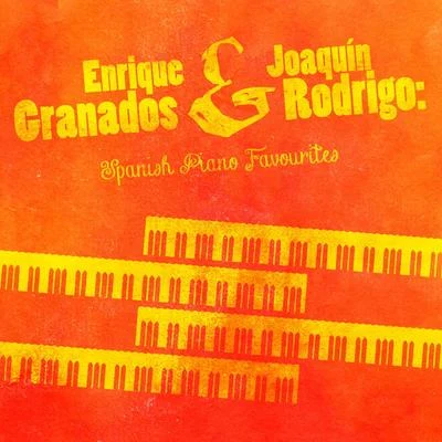 Enrique Granados & Joaquín Rodrigo: Spanish Piano Favourites 專輯 Enrique Granados/Eteri Lamoris, Eduardo Grossenstein