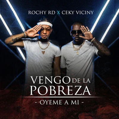 Vengo De La Pobreza (Oyeme A Mi) 專輯 Rochy RD