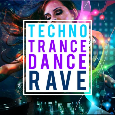 Techno Trance Dance Rave 專輯 Trance/Dr. Felix/Orlando Johnson/Electric Mind/Jago