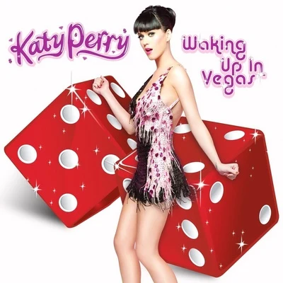 Waking Up In Vegas 專輯 Lukasz Gottwald/Joshua Coleman/Katy Perry/Karaoke Top Hit Crew/Max Martin