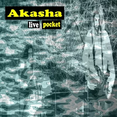 Live Pocket 专辑 Akasha