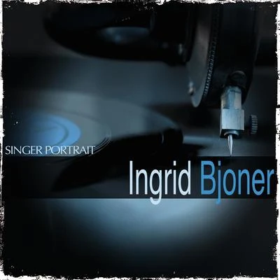 Singer Portrait: Ingrid Bjoner 專輯 Ingrid Bjoner