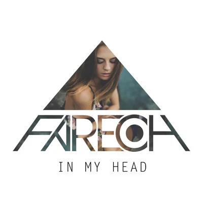 Fareoh In My Head - Single