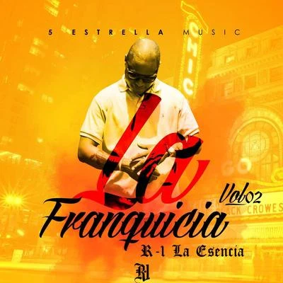 La Franquicia, Vol. 2 專輯 R-1 La Esencia