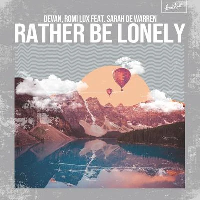 Rather Be Lonely 專輯 Ez Quew/Sarah de Warren/Vince Johnson