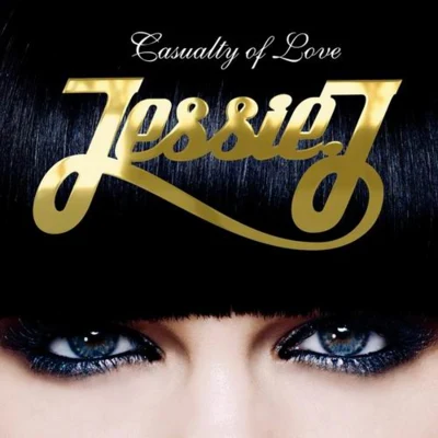 Jessie J Casualty of Love