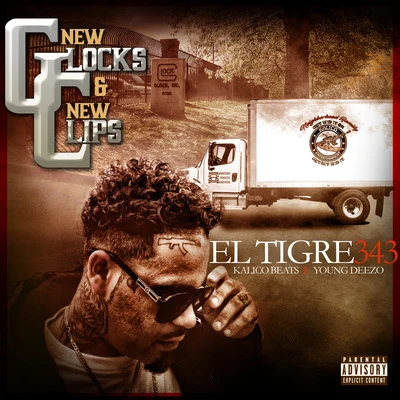 New Glocks and New Clips (feat. Kalico Beats & Young Deezo) 專輯 El Tigre 343