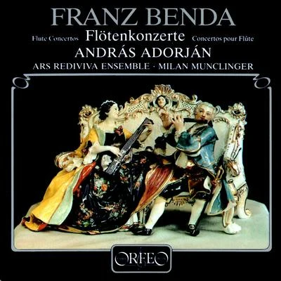 BENDA, F.: Flute Concertos (Adorján, Prague Ars Rediviva Orchestra, Munclinger) 专辑 András Adorján