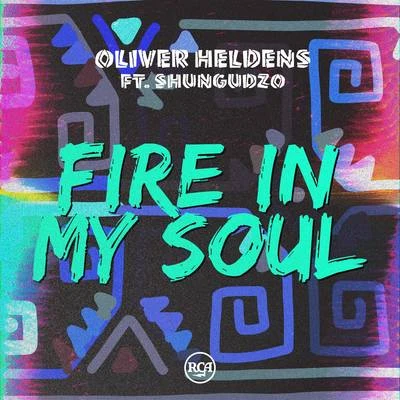 Fire In My Soul 专辑 Oliver Heldens