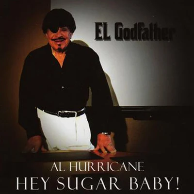 Al HurricaneErika Hey Sugar Baby!