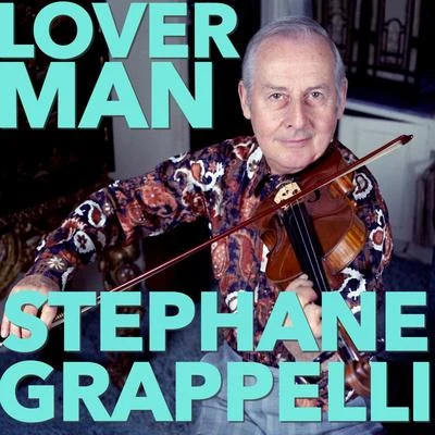 Stéphane Grappelli Lover Man