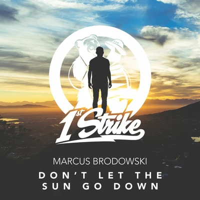 Don&#x27;t Let The Sun Go Down 专辑 Conan Mac/Marcus Brodowski