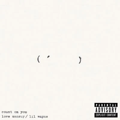 Count On You (feat. Lil Wayne) 專輯 Lil Wayne/Kevin Rudolf/Blonde Spot