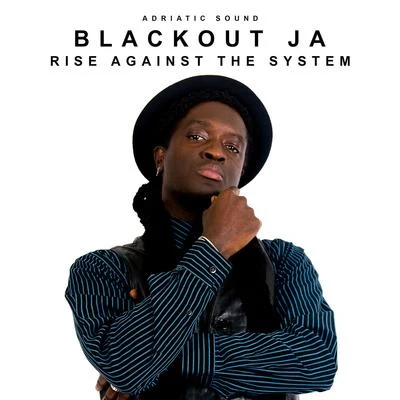 Blackout JAKursiva Rise Against the System