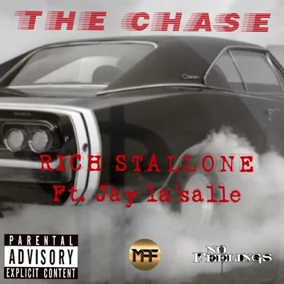 The Chase (feat. Jay Lasalle) 專輯 Rich Stallone/Tizzy B/Skar