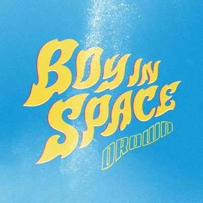 Drown 專輯 Boy In Space