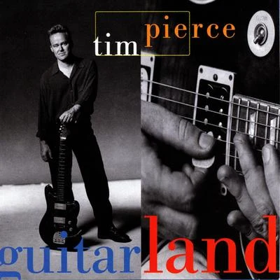 Guitarland 專輯 Tim Pierce/Jacintha