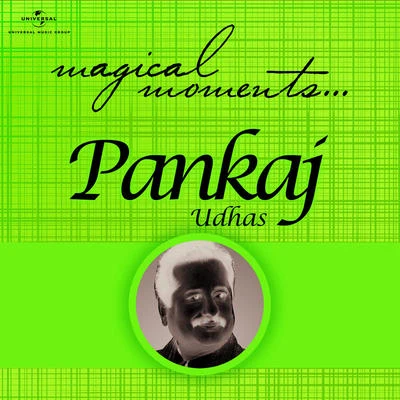 Magical Moments 專輯 Pankaj Udhas