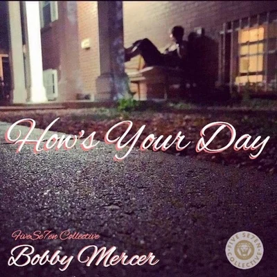 Hows Your Day 專輯 Bobby Mercer/J57