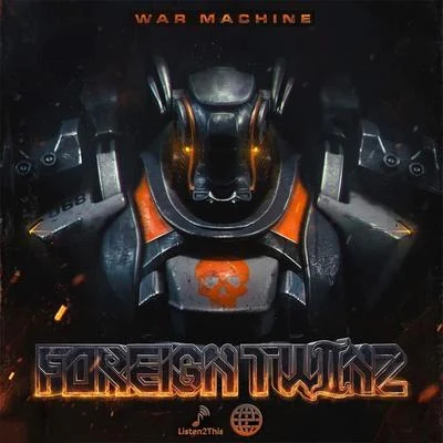 War Machine 專輯 Foreign Twiinz